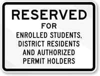 Reserved For Enrolled Student, District Residents Sign