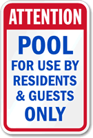 Attention Pool Residents Guests Only Sign