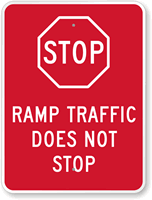 Ramp Traffic Does Not Stop Sign