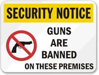 Security Notice Guns Weapons Banned Sign