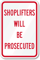 Shoplifters Prosecuted Sign