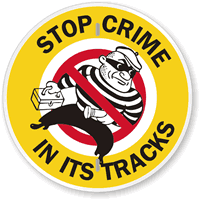 Stop Crime In Tracks Sign