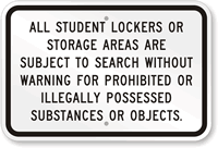 All Students Lockers Are Subjected To Search Sign