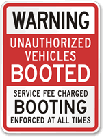 Unauthorized Vehicles Booted  Booting Enforced Sign