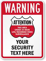 Warning - 24 Hour Video Surveillance Custom Sign