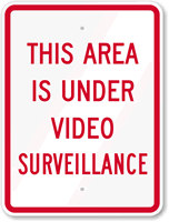 This Area Is Under Video Surveillance Sign