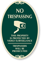 No Trespassing, Video Surveillance Sign