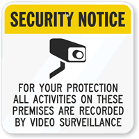 Security Notice - Video Surveillance (With Graphic) Sign