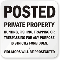 Violators Will Be Prosecuted   Private Property Sign