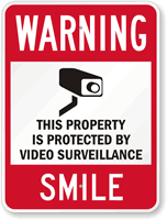 Property Protected By Video Surveillance Sign