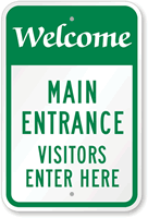 Welcome Visitors Enter Here Sign