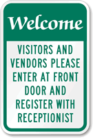 Welcome Visitors Vendors Register Receptionist Sign