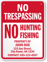 Alaska Custom No Trespassing No Hunting No Fishing Sign