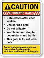 Automatic Gates, Closes After Each Vehicle Caution Sign