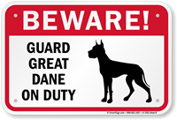 Beware! Guard Great Dane On Duty Sign