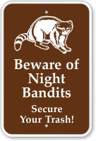 Beware Of Night Bandits Secure Your Trash Sign