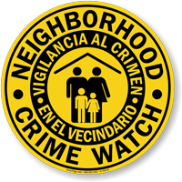 Bilingual Neighborhood Crime Watch Sign