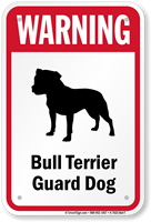 Warning Bull Terrier Guard Dog Guard Dog Sign