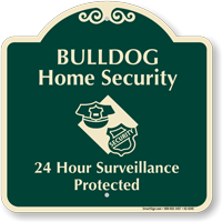 Bulldog Home Security Signature Sign