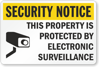 Security Notice Electronic Surveillance Sign