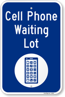 Cell Phone Waiting Lot Sign