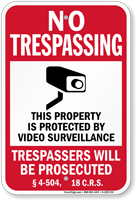 Colorado Property Is Protected By Video Surveillance Sign
