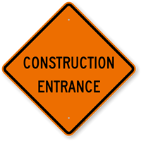 Construction Entrance Sign