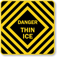 Danger Thin Ice Sign