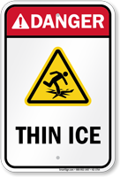 Danger Thin Ice Water Safety Sign