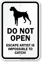 Do Not Open Dog Gate Sign