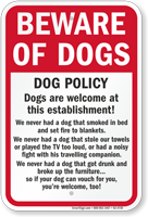 Dog Policy Funny Beware Of Dog Sign