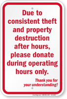 Donate During Operating Hours Only Anti Theft Sign