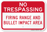 Firing Range And Bullet Impact Area Sign