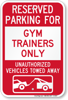 Reserved Parking For Gym Trainers Only Novelty Sign