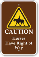 Horses Have Right Of Way