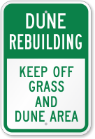 Keep Off Grass And Dune Sign