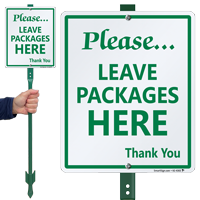 Leave Packages Here Thanks You LawnBoss Sign