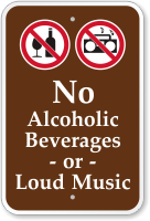 No Alcoholic Beverages Loud Music