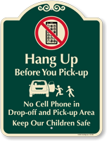 No Cell Phone Drop Off Pick Up Area Signature Sign