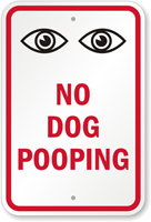 No Dog Pooping Surveillance Sign
