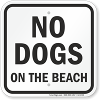 No Dogs Allowed On The Beach Sign