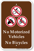 No Motorized Vehicles No Bicycles Sign