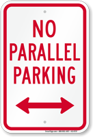 No Parallel Parking Bidirectional Arrow Sign