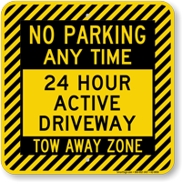 No Parking Any Time Active Driveway Sign