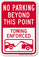 No Parking Beyond This Towing Enforced Sign
