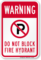 No Parking Dont Block Fire Hydrant Sign