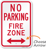 No Parking Fire Zone Sign with Arrow