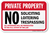 Private Property No Soliciting Loitering Trespassing Sign