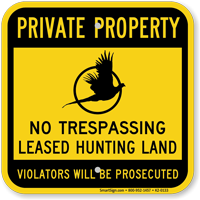No Trespassing Leased Hunting Land Sign