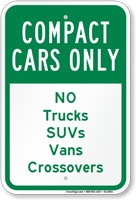 Compact Cars No Trucks Suvs Vans Crossovers Sign